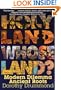 Holy Land, Whose Land? Modern Dilemma, Ancient Roots (1st edition)