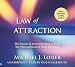 Law of Attraction: The Science of Attracting More of What You Want and Less of What You Don't [LAW OF ATTRACTION]