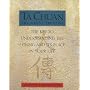 Ta Chuan: The Key to Understanding the I-Ching and Its Place in Your Life