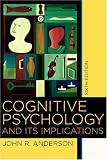 Cognitive Psychology and its Implications