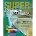 Super 30-Minute Crosswords (Crossword)