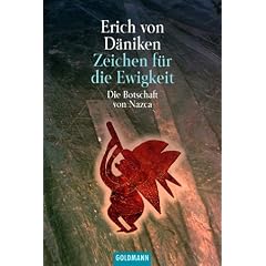 Zeichen f�r die Ewigkeit: Die Botschaft von Nazca