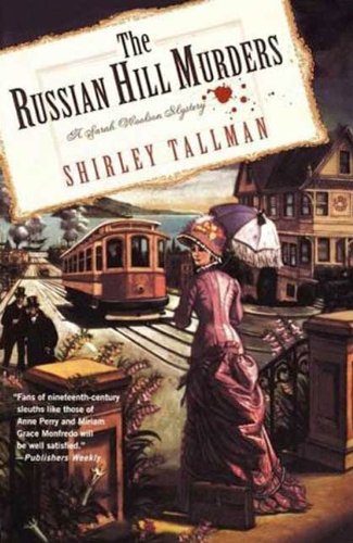 The Russian Hill Murders: A Sarah Woolson Mystery (Sarah Woolson Mysteries)