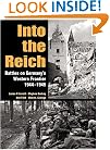 Into the Reich  Battles on Germany's Western Front 1944-1945