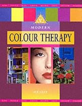 Modern Colour Therapy (Mind, body, spirit)