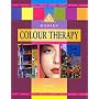 Modern Colour Therapy (Mind, body, spirit)
