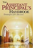 The Assistant Principals Handbook: Strategies for Success
