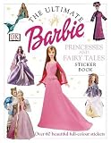 Princesses & Fairy Tales (Barbie Ultimate Sticker Books)