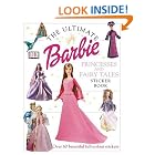 Click here to buy Princesses and Fairy Tales (Barbie Ultimate Sticker Books) by  Catherine Saunders.