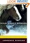 Wild About Horses: Our Timeless Passion for the Horse