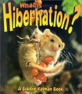 What Is Hibernation? (Science of Living Things)