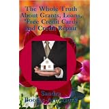 The Whole Truth About Grants,Loans,
