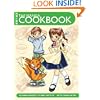 The Manga Cookbook: Japanese Bento Boxes, Main Dishes and More!
