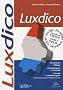 Luxdico : Dictionnaire bilingue l�tzebuergesch-frans�isch et fran�ais-luxembourgeois