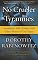No Crueler Tyrannies: Accusation, False Witness, and Other Terrors of Our Times (Wall Street Journal Book)