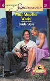 What Madeline Wants (Harlequin Superromance No. 1155)