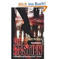 Die Bestien: Fantastischer Thriller