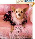 Dog Parties: Entertaining...