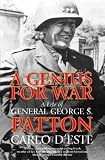 A Genius for War: Life of General George S.Patton