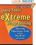 Java Tools for Extreme Programming: Mastering Open Source Tools Including Ant, JUnit, and Cactus