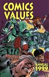 Comics Values Annual 1999: The Comic Books Price Guide (Serial)