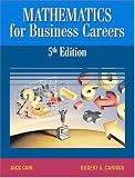 Mathematics for Business Careers (5th Edition)