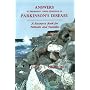 Answers to Frequently Asked Questions in Parkinson's Disease: A Resource Book for Patients and Families