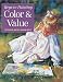Color and Value (Keys to Painting)