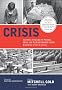 Crisis: 40 Stories Revealing the Personal, Social and Religious Pain and Trauma of Growing Up Gay in America