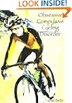 Obsessive Compulsive Cycling Disorder