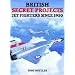 British Secret Projects: Jet Fighters Since 1950