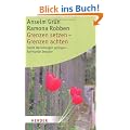 Grenzen setzen - Grenzen achten: Damit Beziehungen gelingen - Spirituelle Impulse