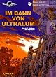 Valerian und Veronique, Bd.16, Im Bann von Ultralum