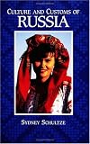 Culture and Customs of Russia (Culture and Customs of Europe)