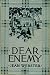 Dear Enemy (Kindle Edition)