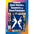 Energy Medicine in Therapeutics and Human Performance (Energy Medicine in Therapeutics and Human Performance) by  James L. Oschman