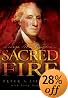 George Washington's Sacred Fire