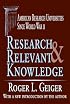 Research and Relevant Knowledge: American Research Universities Since World War II (Transaction Series in Higher Education)