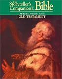 The Storyteller's Companion to the Bible: The Old Testament - Electronic Edition (Storyteller's Companion to the Bible)