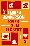 Lover zum Dessert. - Lauren Henderson, Maria Andreas