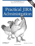 Practical JIRA Administration