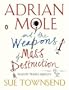 Adrian Mole and the Weapons of Mass Destruction