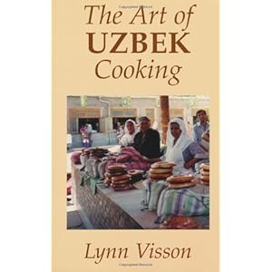 The Art of Uzbek Cooking (Hippocrene International Cookbooks)