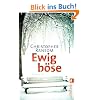 Ewig B�se: Thriller