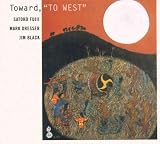 Toward to West
