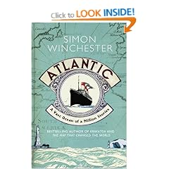 Atlantic: A Vast Ocean of a Million Stories: The Biography of an Ocean