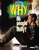 Why do people bully?