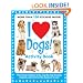 I Love Dogs! Activity Book: Pup-tacular stickers, trivia, step-by-step drawing projects, and more for the dog lover in you!