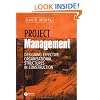 Project Management: Designing Effective Organizational Structures in Construction