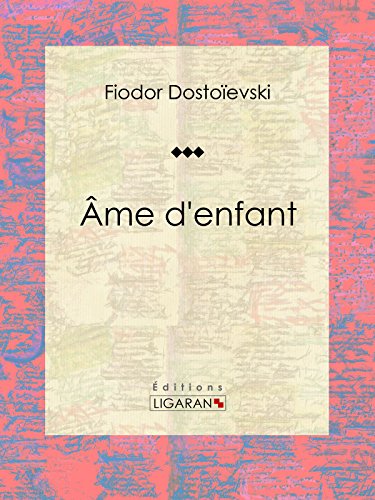 Âme d'enfant: Roman classique (French Edition)